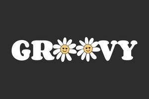 Decorative groovy Text with Cute Daisy Flower Illustration, Poster Print Design. vector