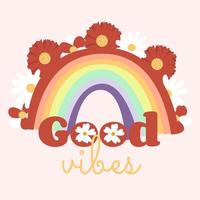 Good vibes. Rainbow with clouds. Fashionable design for stickers, greeting cards, prints on T-shirts, posters vector