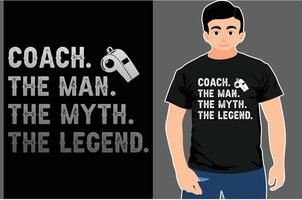 entrenador, el hombre el mito la camiseta de la leyenda. diseño de camiseta de tipografía. vector