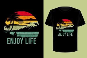 Enjoy life retro vintage t shirt design vector