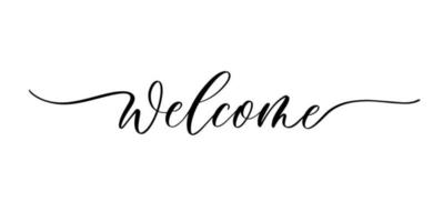 Welcome. Wedding calligraphy phrase for invitation sign. vector