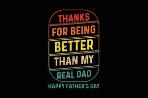 Father's day quote t-shirt design. vector