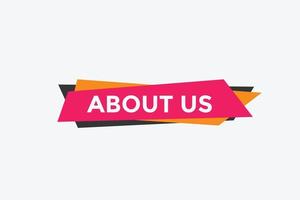 About us button. About us text template for website. About us icon flat style vector
