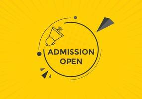 Admission open banner. Admission open banner text web button template. vector