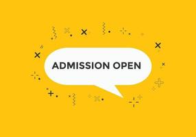 Admission open banner. Admission open banner text web button template. vector