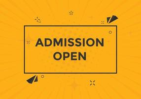 Admission open banner. Admission open banner text web button template. vector