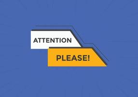 Attention please text web button template. Attention please sign icon label colorful vector