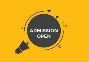 Admission open banner. Admission open banner text web button template. vector