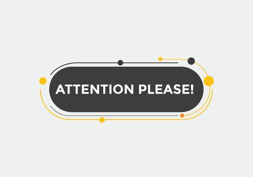 Attention please text web button template. Attention please sign icon label colorful vector