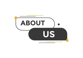 About us button. About us text template for website. About us icon flat style vector