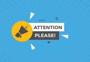 Attention please button. Attention please text template for website. Attention please icon flat style vector