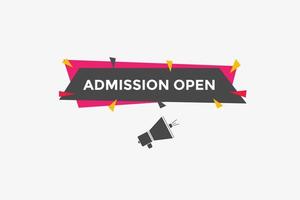 Admission open banner. Admission open banner text web button template. vector