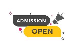 Admission open banner. Admission open banner text web button template. vector