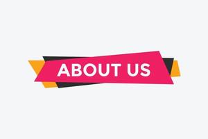 About us button. About us text template for website. About us icon flat style vector