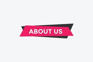 About us button. About us text template for website. About us icon flat style vector