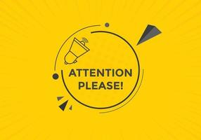 Attention please button. Attention please text template for website. Attention please icon flat style vector