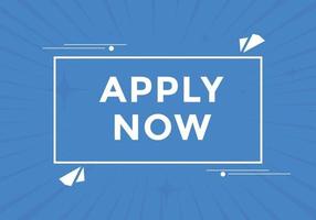 Apply now button. Apply now template for website. Apply now icon flat style vector
