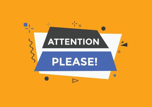 Attention please text web button template. Attention please sign icon label colorful vector