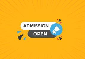 Admission open banner. Admission open banner text web button template. vector