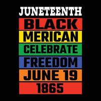 Juneteenth day t shirt design vector