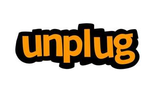 UNPLUG writing vector design on white background