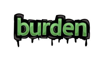 BURDEN writing vector design on white background