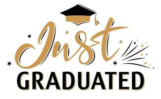 Just Graduated. Greeting Lettering Sign with Academic Cap and Ffireworks. vector