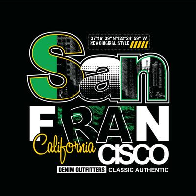 San francisco,element of men fashion and modern city in typography graphic design.Vector illustration.Tshirt,clothing,apparel and other uses