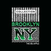 brooklyn ny, moderno de tipografía y diseño gráfico de letras en ilustración vectorial. camiseta, ropa, ropa y otros usos vector