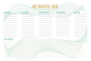 planificador minimalista universal para escribir mis fantásticas ideas, por día de la semana. campo para notas, ideas, planes, lista de tareas, recordatorios. lista de quehaceres. vector