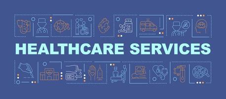 Healthcare services word concepts blue banner. Medical center. Infographics with icons on color background. Isolated typography. Vector illustration with text.