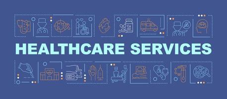 Healthcare services word concepts blue banner. Medical center. Infographics with icons on color background. Isolated typography. Vector illustration with text.