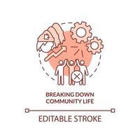 Breaking down community life terracotta concept icon. Destructive problem abstract idea thin line illustration. Isolated outline drawing. Editable stroke. vector