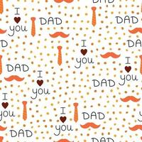 Happy father's day seamless pattern. Vector background