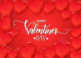 Valentines day background with 3d red hearts on red background. Happy Valentines Day - Lettering calligraphy phrase. vector