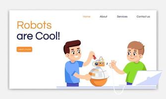 Robots are cool landing page vector template. Robotics courses for kids website interface idea with flat illustrations. After school club homepage layout. Web banner, webpage cartoon concept