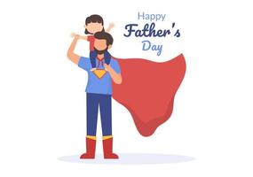 Happy Fathers Day Cartoon Illustration with Image of Dad Wearing Superhero Costume in Flat Style Design for Poster or Greeting Card vector