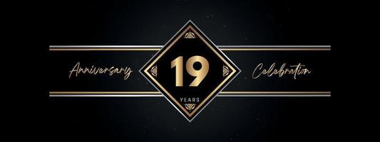 19 years anniversary golden color with decorative frame isolated on black background for anniversary celebration event, birthday party, brochure, greeting card. 19 Year Anniversary Template Design vector