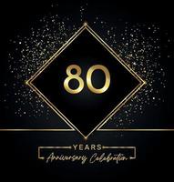 80 years anniversary celebration with golden frame and gold glitter on black background. Vector design for greeting card, birthday party, wedding, event party, invitation. 80 years Anniversary logo.
