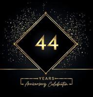 Celebración del aniversario de 44 años con marco dorado y brillo dorado sobre fondo negro. diseño vectorial para tarjetas de felicitación, fiesta de cumpleaños, boda, fiesta de eventos, invitación. Logotipo de aniversario de 44 años. vector