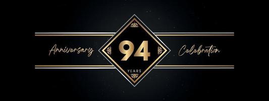 Color dorado de aniversario de 94 años con marco decorativo aislado en fondo negro para evento de celebración de aniversario, fiesta de cumpleaños, folleto, tarjeta de felicitación. diseño de plantilla de aniversario de 94 años vector