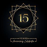 Diseño de celebración de aniversario de 15 años. Logotipo de 15 aniversario con marco dorado aislado sobre fondo negro. diseño vectorial para evento de celebración de aniversario, fiesta de cumpleaños, tarjeta de felicitación. vector