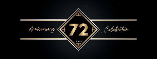 72 years anniversary golden color with decorative frame isolated on black background for anniversary celebration event, birthday party, brochure, greeting card. 72 Year Anniversary Template Design vector