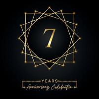 7 years Anniversary Celebration Design. 7 anniversary logo with golden frame isolated on black background. Vector design for anniversary celebration event, birthday party, greeting card.