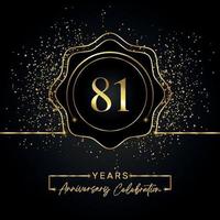 81 years anniversary celebration with golden star frame isolated on black background. Vector design for greeting card, birthday party, wedding, event party, invitation card. 81 years Anniversary logo.