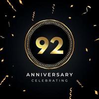92 years anniversary celebration with circle frame and gold confetti isolated on black background. Vector design for greeting card, birthday party, wedding, event party. 92 years Anniversary logo.