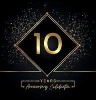 Celebración del aniversario de 10 años con marco dorado y brillo dorado sobre fondo negro. diseño vectorial para tarjetas de felicitación, fiesta de cumpleaños, boda, fiesta de eventos, invitación. Logotipo de aniversario de 10 años. vector