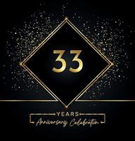 33 years anniversary celebration with golden frame and gold glitter on black background. Vector design for greeting card, birthday party, wedding, event party, invitation. 33 years Anniversary logo.