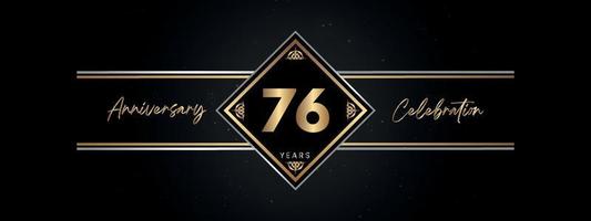 Color dorado de aniversario de 76 años con marco decorativo aislado en fondo negro para evento de celebración de aniversario, fiesta de cumpleaños, folleto, tarjeta de felicitación. diseño de plantilla de aniversario de 76 años vector