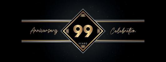 Color dorado de aniversario de 99 años con marco decorativo aislado en fondo negro para evento de celebración de aniversario, fiesta de cumpleaños, folleto, tarjeta de felicitación. diseño de plantilla de aniversario de 99 años vector